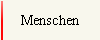 Menschen